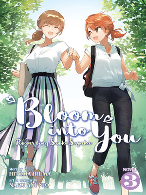 cover image of Bloom Into You: Regarding Saeki Sayaka, Volume 3
